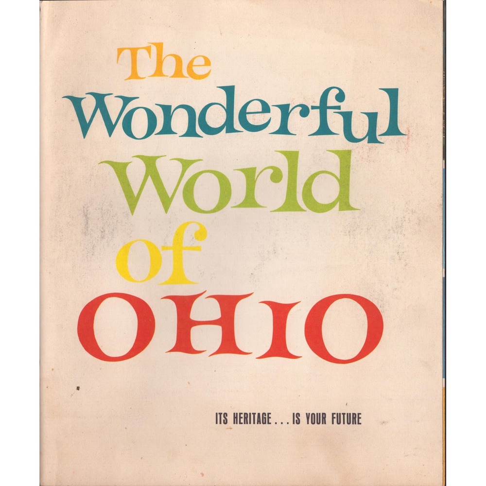 Vintage The Wonderful World of Ohio Booklet Its Heritage Is Your Future VG- - Picture 1 of 2
